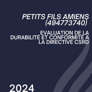 Petits Fils Amiens (494773740) Évaluation de la Durabilité et Conformité à la Directive CSRD